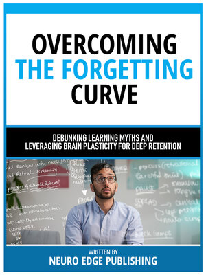 cover image of Overcoming the Forgetting Curve